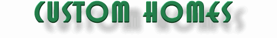 Custom Homes